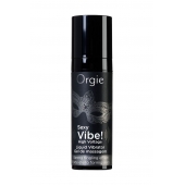 Гель для массажа ORGIE Sexy Vibe High Voltage с эффектом вибрации - 15 мл. - ORGIE - купить с доставкой в Новомосковске