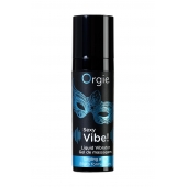 Гель для массажа ORGIE Sexy Vibe Liquid Vibrator с эффектом вибрации - 15 мл. - ORGIE - купить с доставкой в Новомосковске