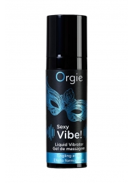 Гель для массажа ORGIE Sexy Vibe Liquid Vibrator с эффектом вибрации - 15 мл. - ORGIE - купить с доставкой в Новомосковске