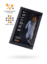 Пробник лубриканта на водной основе Erotist Anal - 4 мл. - Erotist Lubricants - купить с доставкой в Новомосковске