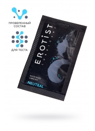 Пробник лубриканта на водной основе Erotist Neutral - 4 мл. - Erotist Lubricants - купить с доставкой в Новомосковске