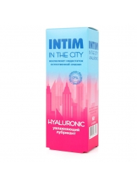 Увлажняющий лубрикант на водной основе Intim in the city Hyaluronic - 60 гр. - Биоритм - купить с доставкой в Новомосковске
