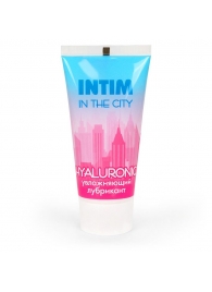 Увлажняющий лубрикант на водной основе Intim in the city Hyaluronic - 60 гр. - Биоритм - купить с доставкой в Новомосковске