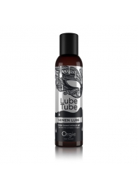 Интимный гель на водной основе Lube Tube Semen Lube - 150 мл. - ORGIE - купить с доставкой в Новомосковске