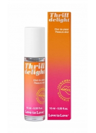 Возбуждающий гель Thrill Delight - 10 мл. - Love to Love - купить с доставкой в Новомосковске