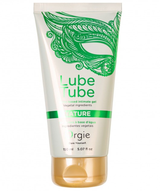 Интимный гель на водной основе Lube Tube Nature - 150 мл. - ORGIE - купить с доставкой в Новомосковске