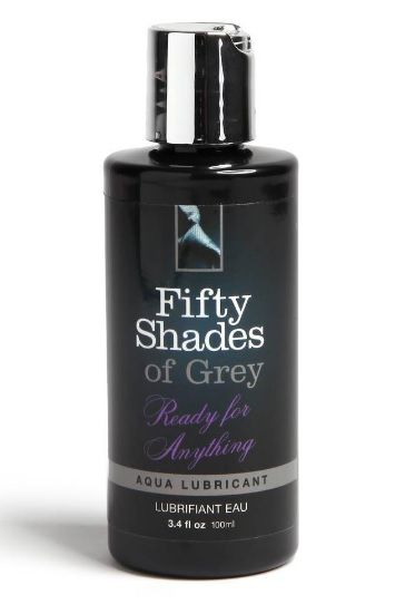 Лубрикант на водной основе Ready for Anything Aqua Lubricant - 100 мл. - Fifty Shades of Grey - купить с доставкой в Новомосковске